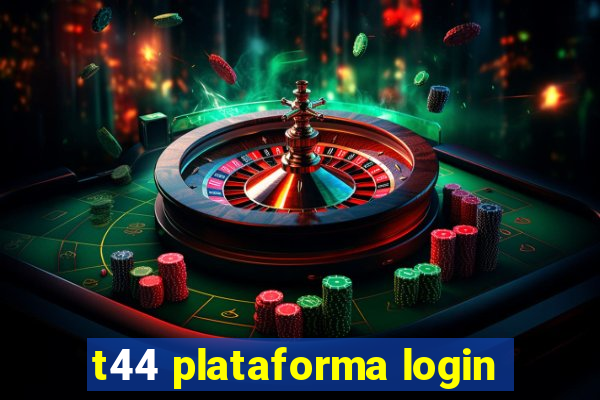 t44 plataforma login